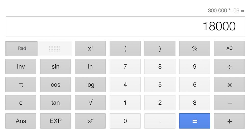 Calculator shows $300,000 (home price) * 6% (Commission) resulting in 18,000 Commission