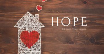House with a heart next to the words hope brings you home