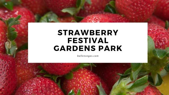 It's Back! Summerlin Residents can enjoy an evening of festivities at the Summerlin Strawberry Festival and Farms Market.