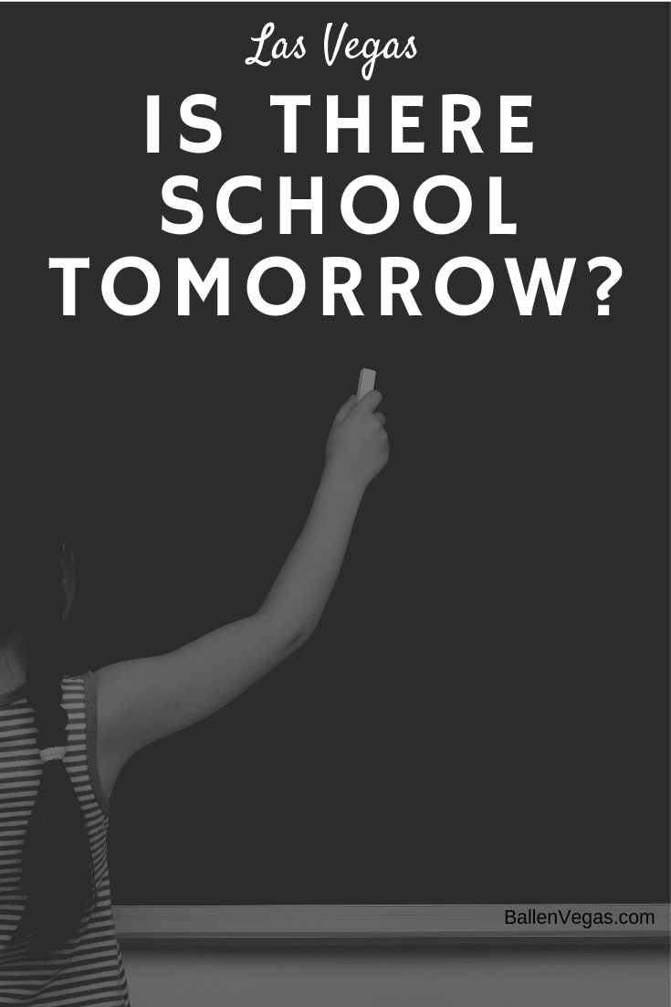 Here's a list of school holidays and regular school breaks to answer your question is there school tomorrow in Las Vegas. The calendars are subject to change.