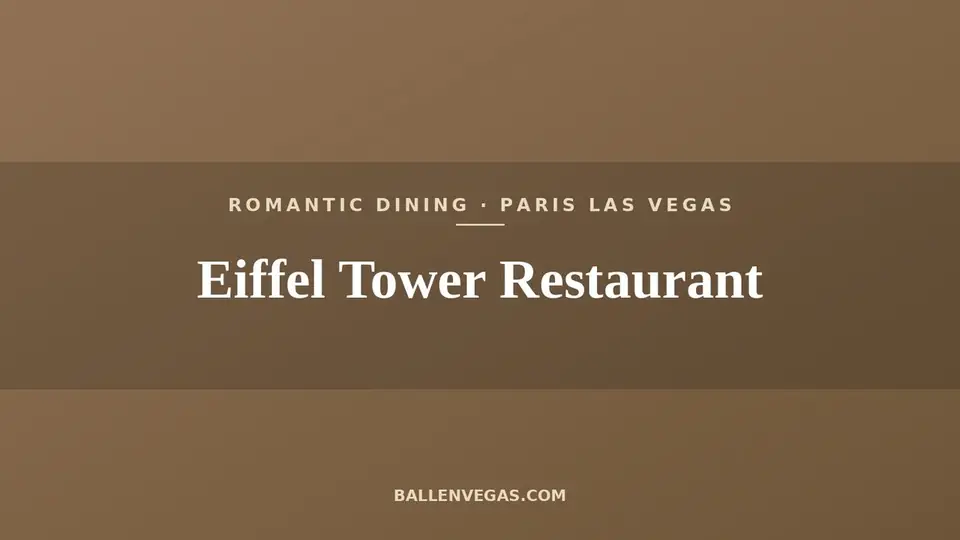 Eiffel Tower Restaurant at Paris Las Vegas title card