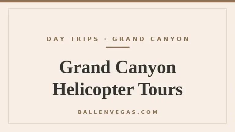 Grand Canyon helicopter tours from Las Vegas guide