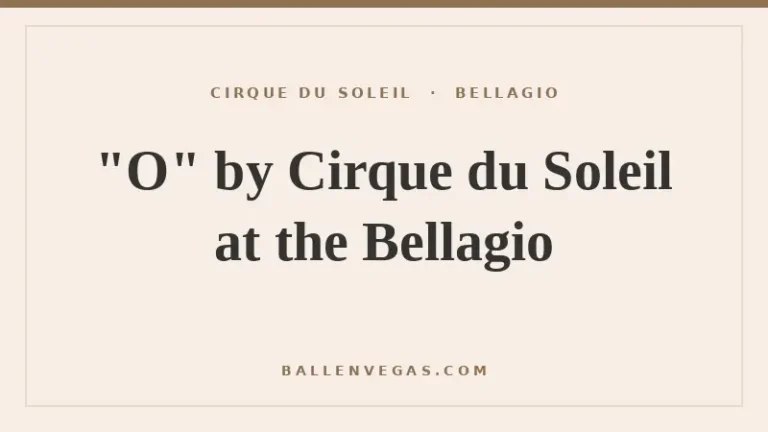 O by Cirque du Soleil at the Bellagio Las Vegas