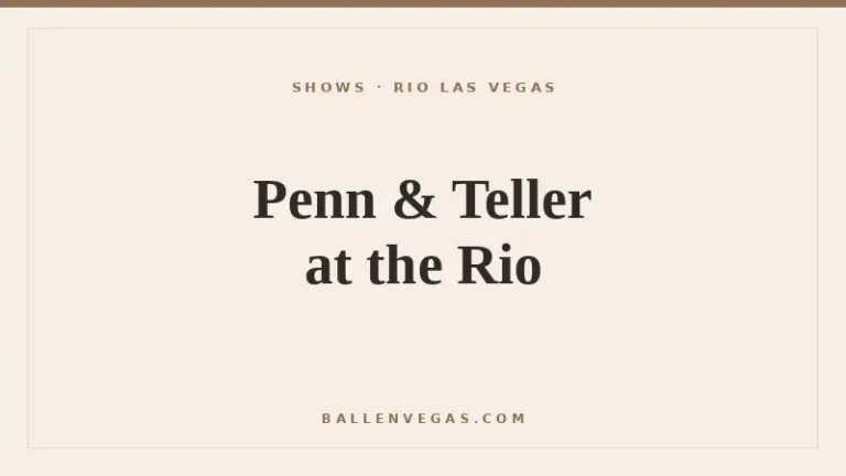 Penn and Teller at the Rio Las Vegas